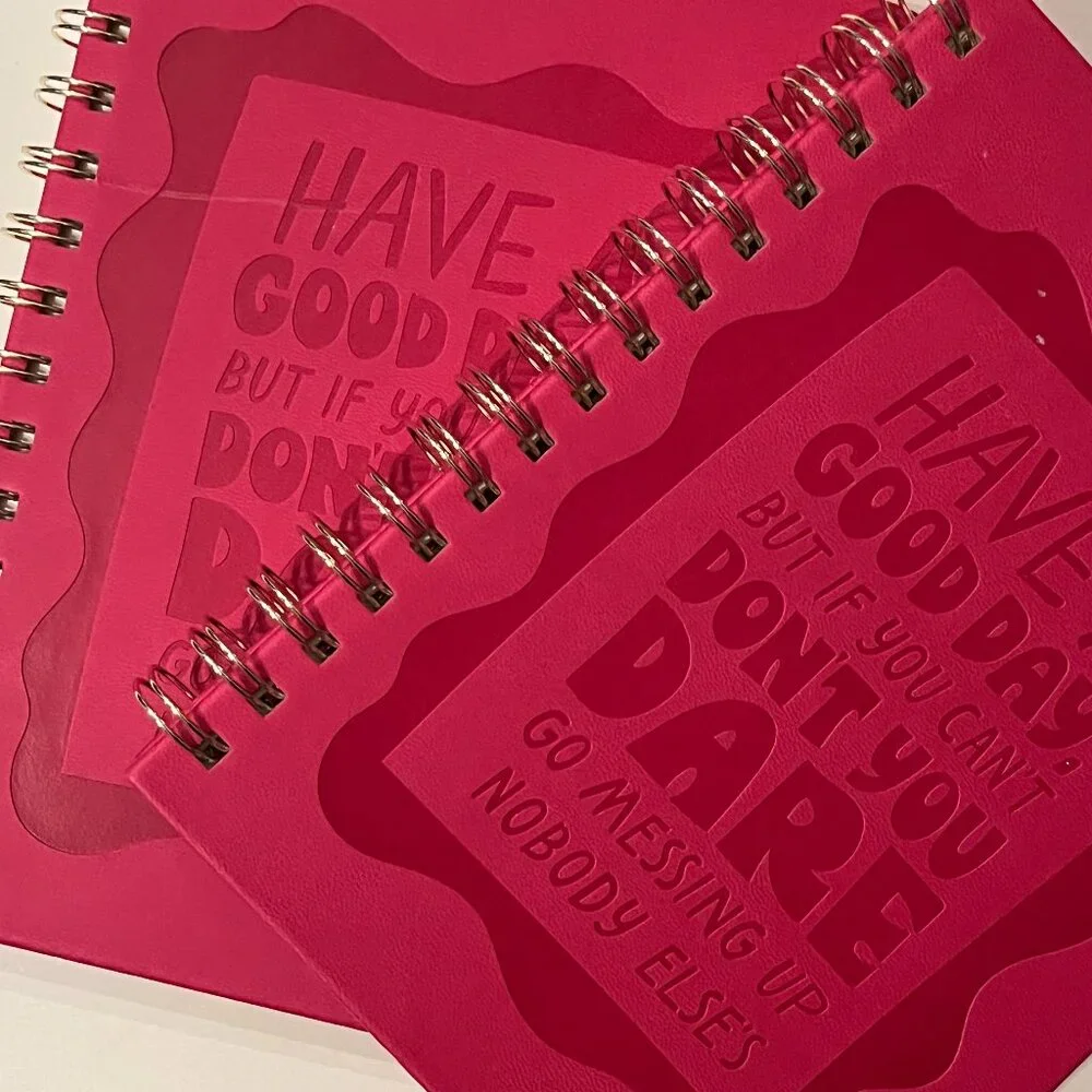 Lined Writing Journal Have a Good Day / Do Not Spoil it for Others (TWO) (new)